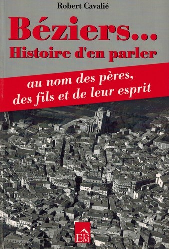 Beziers...histoire d'en parler
