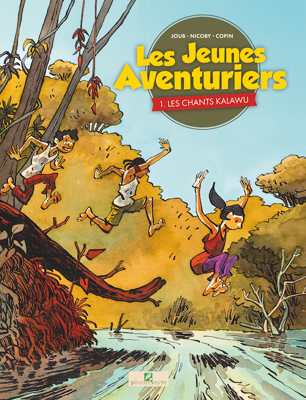 Les Jeunes Aventuriers T1 Les Chants Kalawu