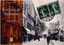 Je t'ecris de narbonne (1900-1918)