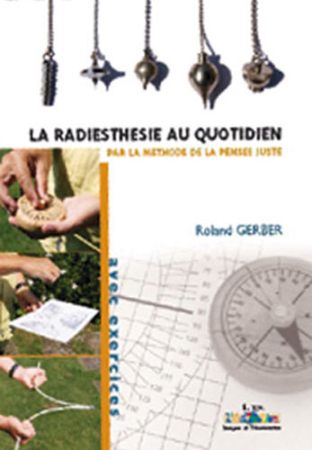 La Radiesthésie au Quotidien