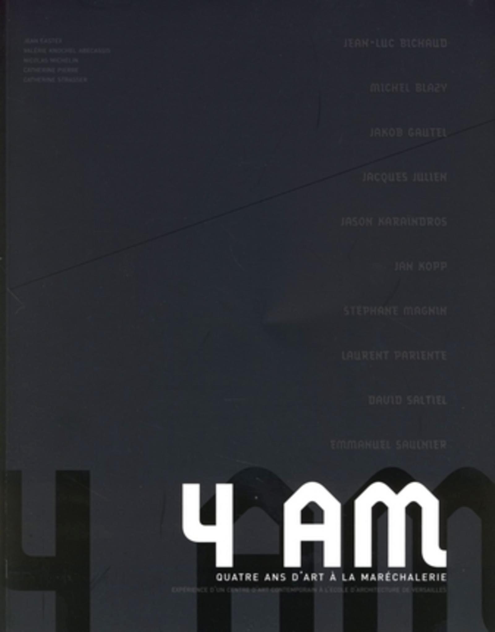 4 AM - Quatre ans d'Art à la Maréchalerie