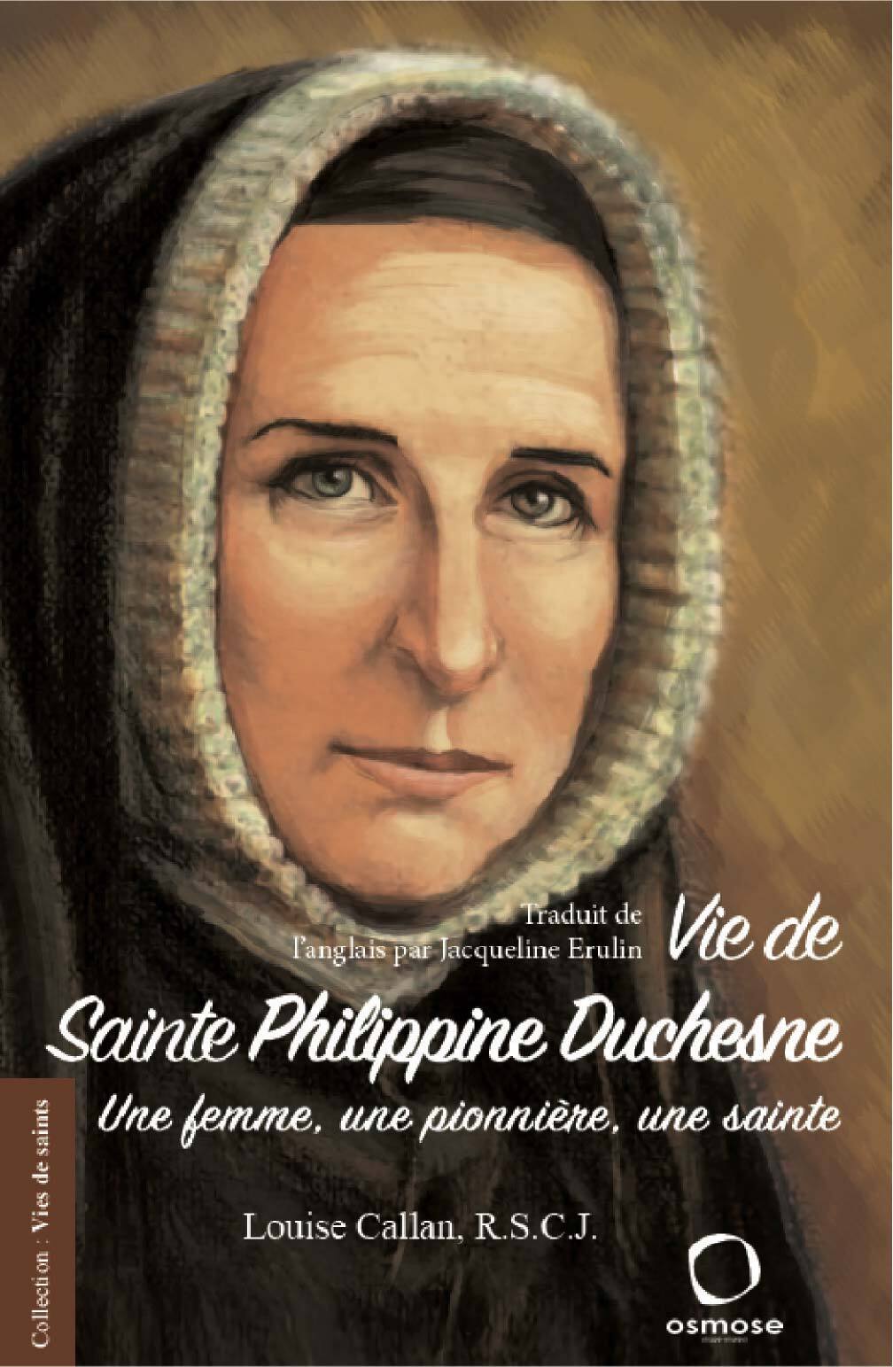 Vie de Sainte Philippine Duchesne