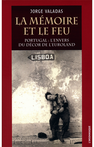 La Mémoire et le feu : Portugal