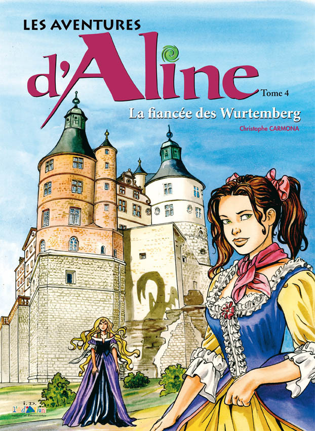 Les aventures d'Aline et La fiançée des Wurtemberg