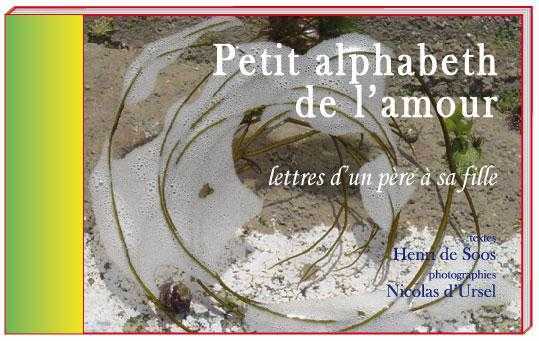 Petit alphabet de l'amour - Lettres d'un père à sa fille