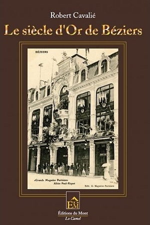 Le siecle d'or de beziers