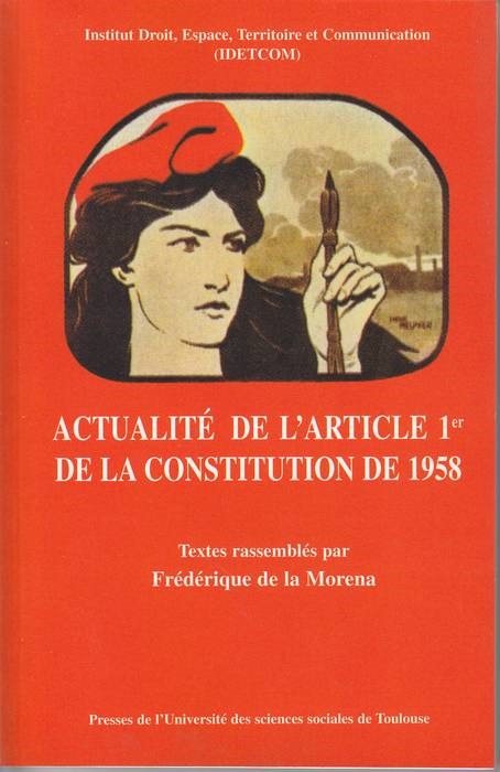 actualite de l article 1er de la constitution de 1958