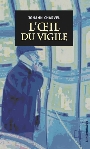 L' Oeil du vigile