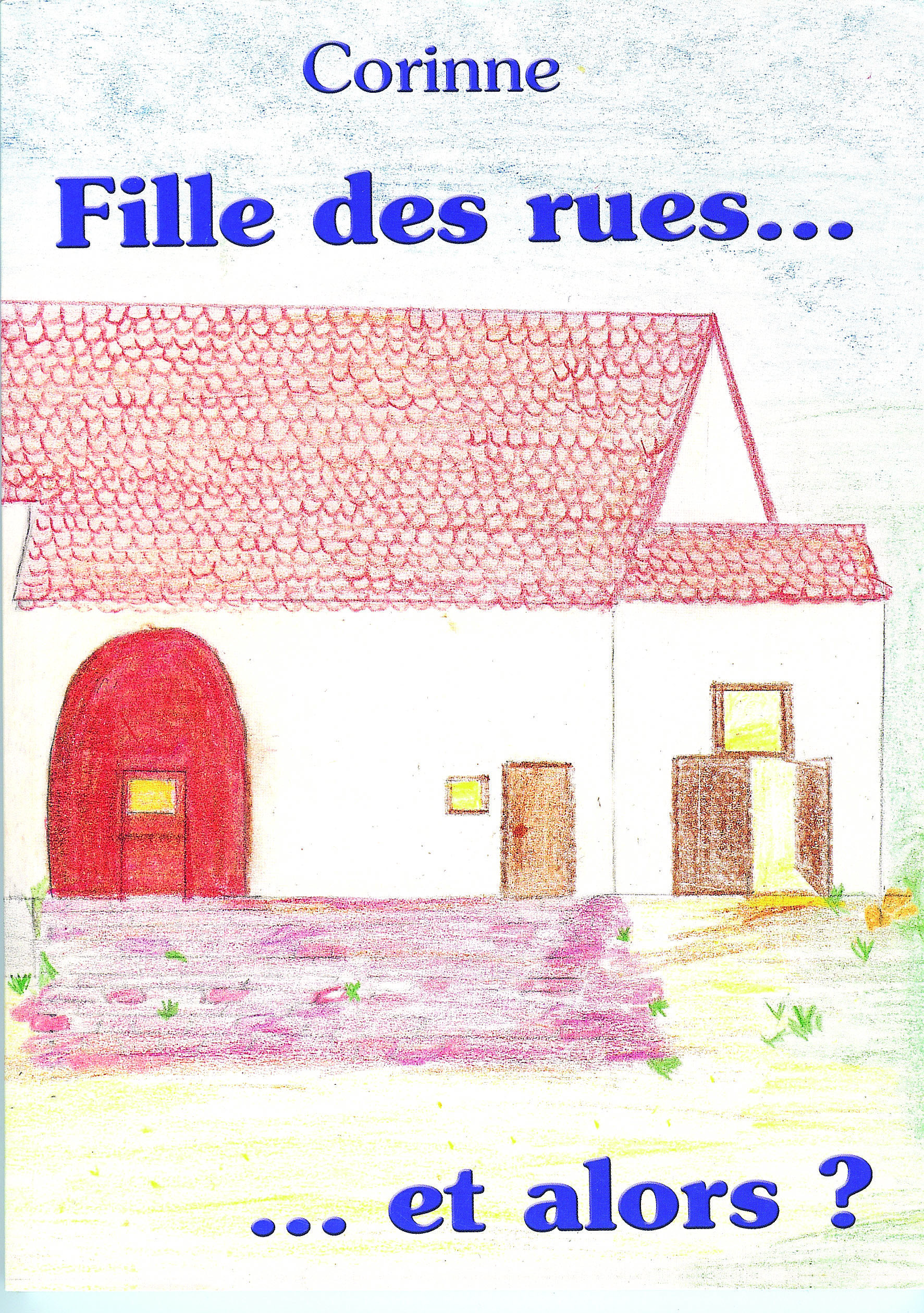 Fille des rues... et alors ?