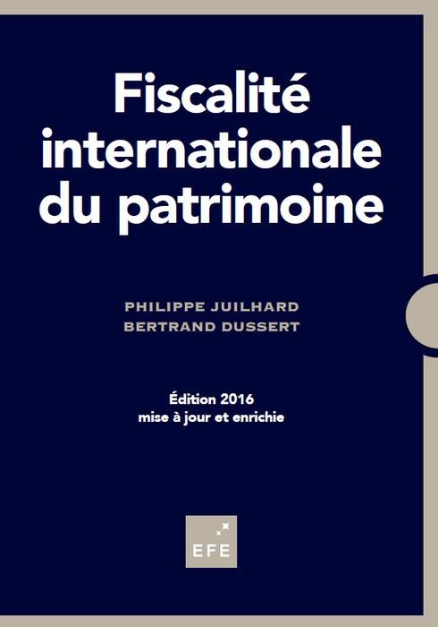 FISCALITÉ INTERNATIONALE DU PATRIMOINE - 3ÈME ÉDITION