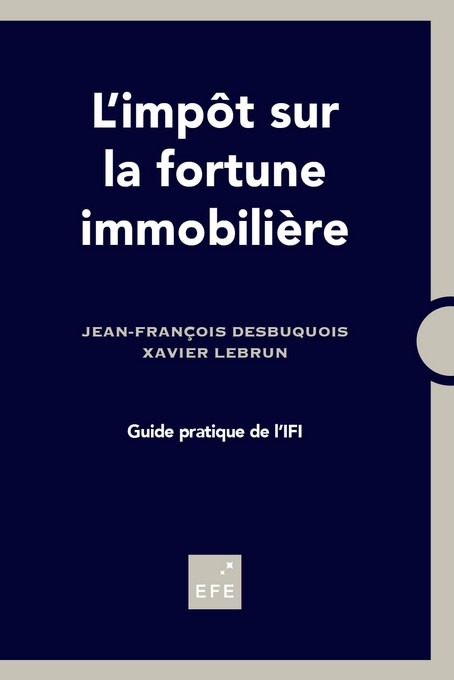 L'impôt sur la fortune immobilière