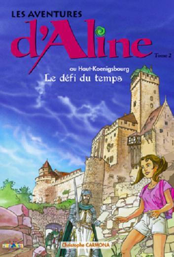 Les Aventures d'Aline Tome 2 / Le défi du temps