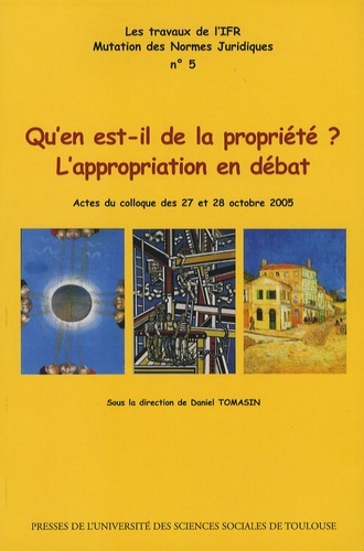 qu'en est-il de la propriété ? l'appropriation en débat