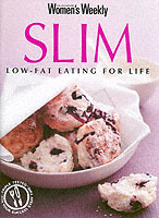 SLIM: LOW-FAT EATING FOR LIFE