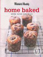 HOME BAKED : MUFFINS, PASTRIES, CAKES, BISCUITS