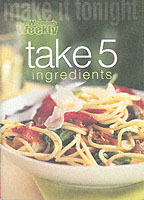 TAKE 5 INGREDIENTS