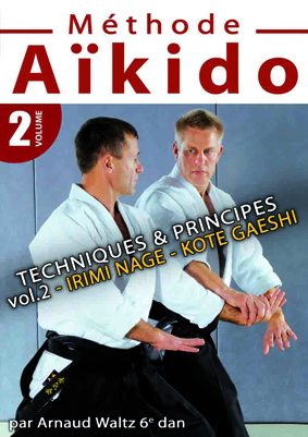 AIKIDO - METHODE - VOL. 2 - TECHNIQUES & PRINCIPES