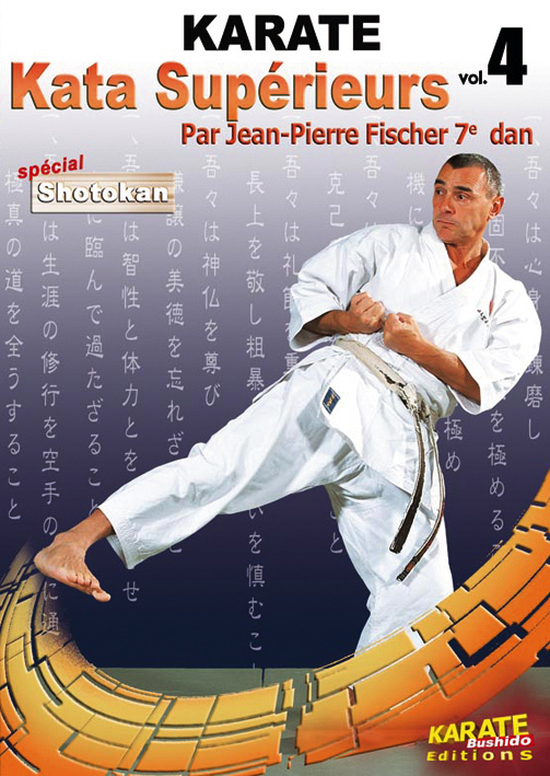 KARATE - VOL. 4 - KATA SUPERIEURS