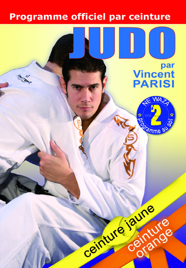 JUDO - PROGRAMME CEINTURES JAUNE/ORANGE - VOL. 2
