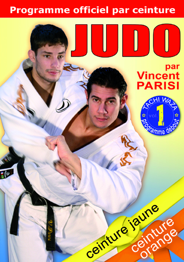 JUDO - PROGRAMME CEINTURES JAUNE / ORANGE - VOL. 1