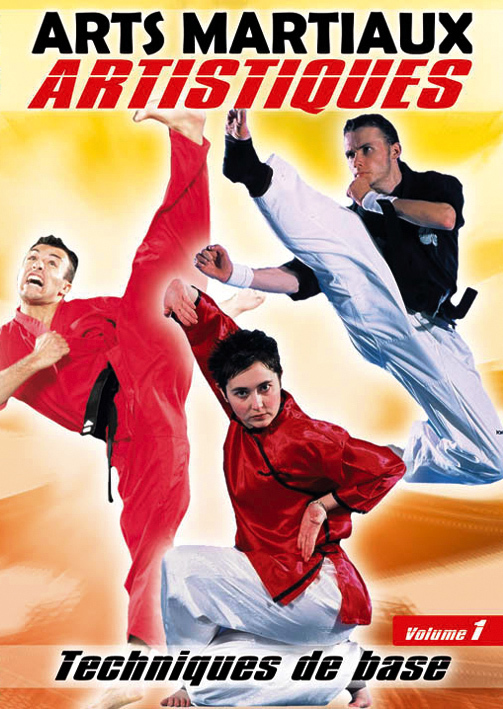 ARTS MARTIAUX ARTISTIQUES - VOL.1