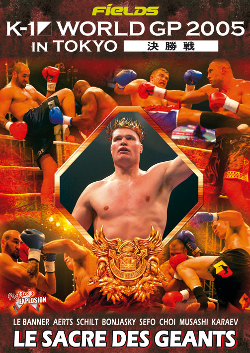 K-1 - WORLD GRAND PRIX - 2005 - IN TOKYO