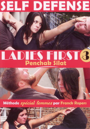 SELF-DEFENSE - LADIES FIRST - PENCHAK SILAT - VOL. 3