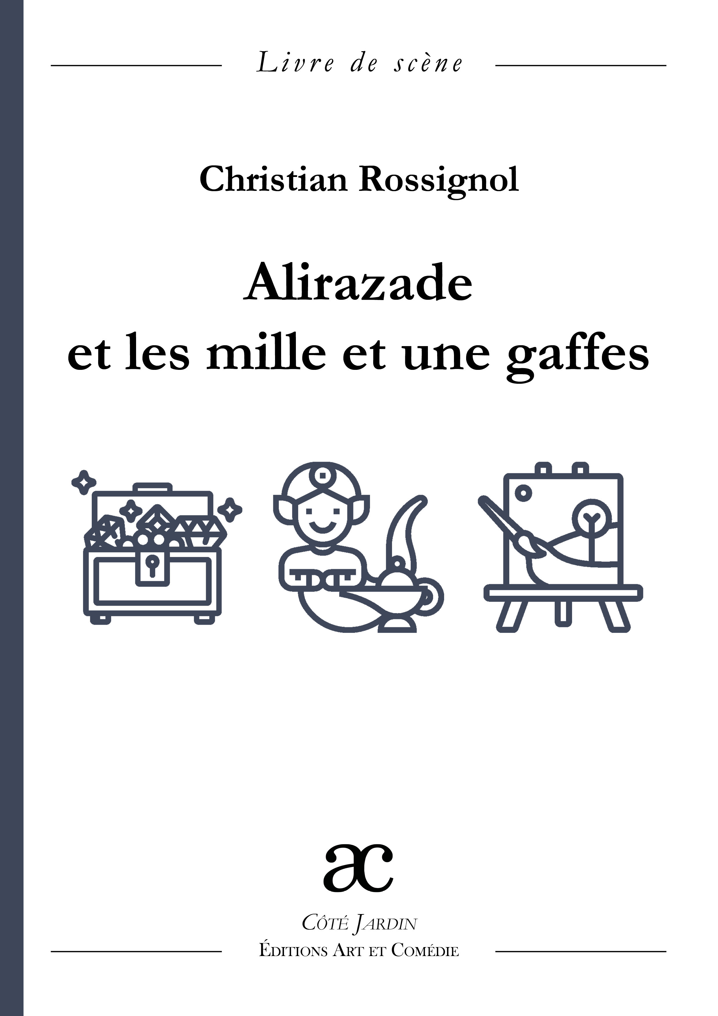 Alirazade et les mille et une gaffes