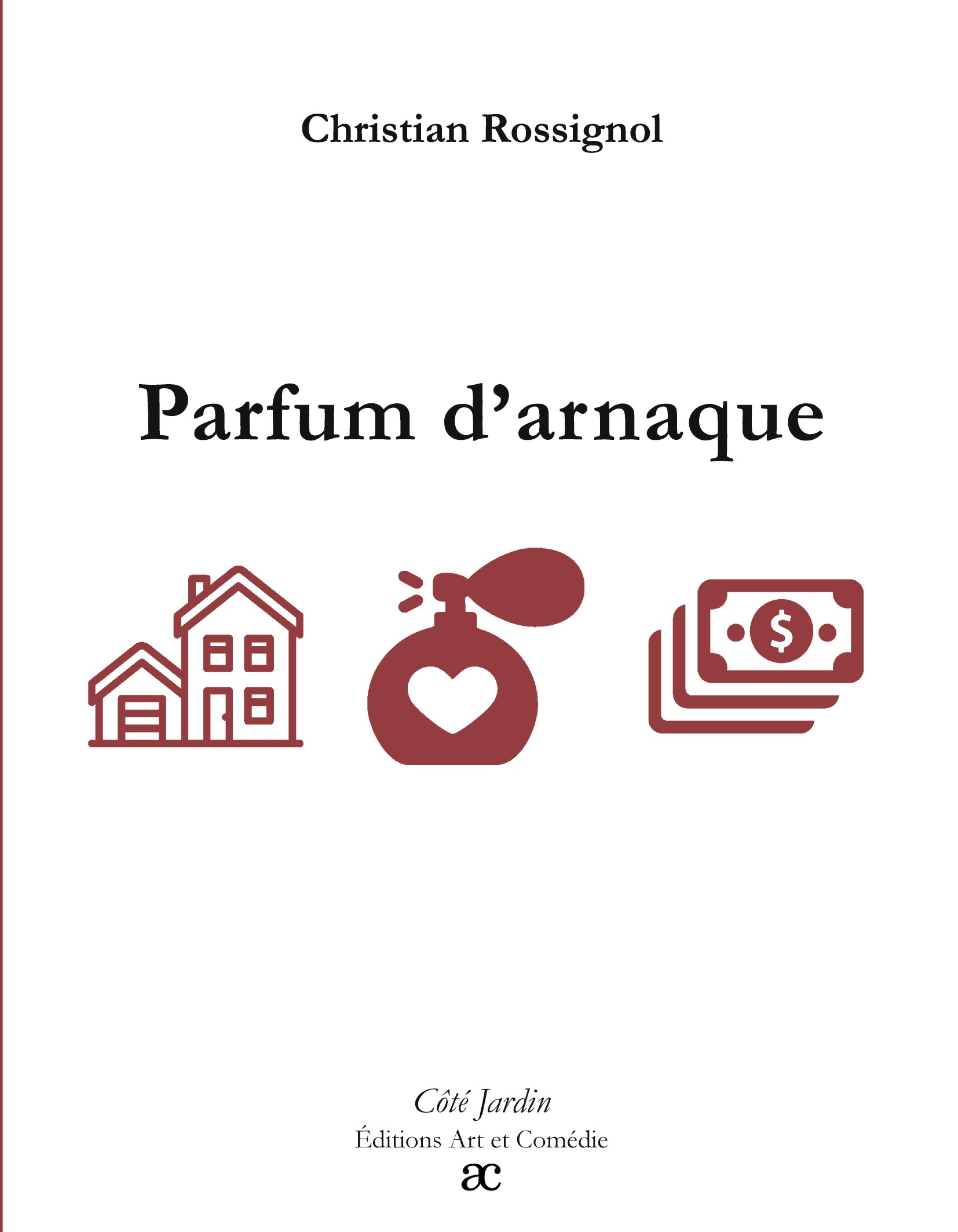 Parfum d'arnaque
