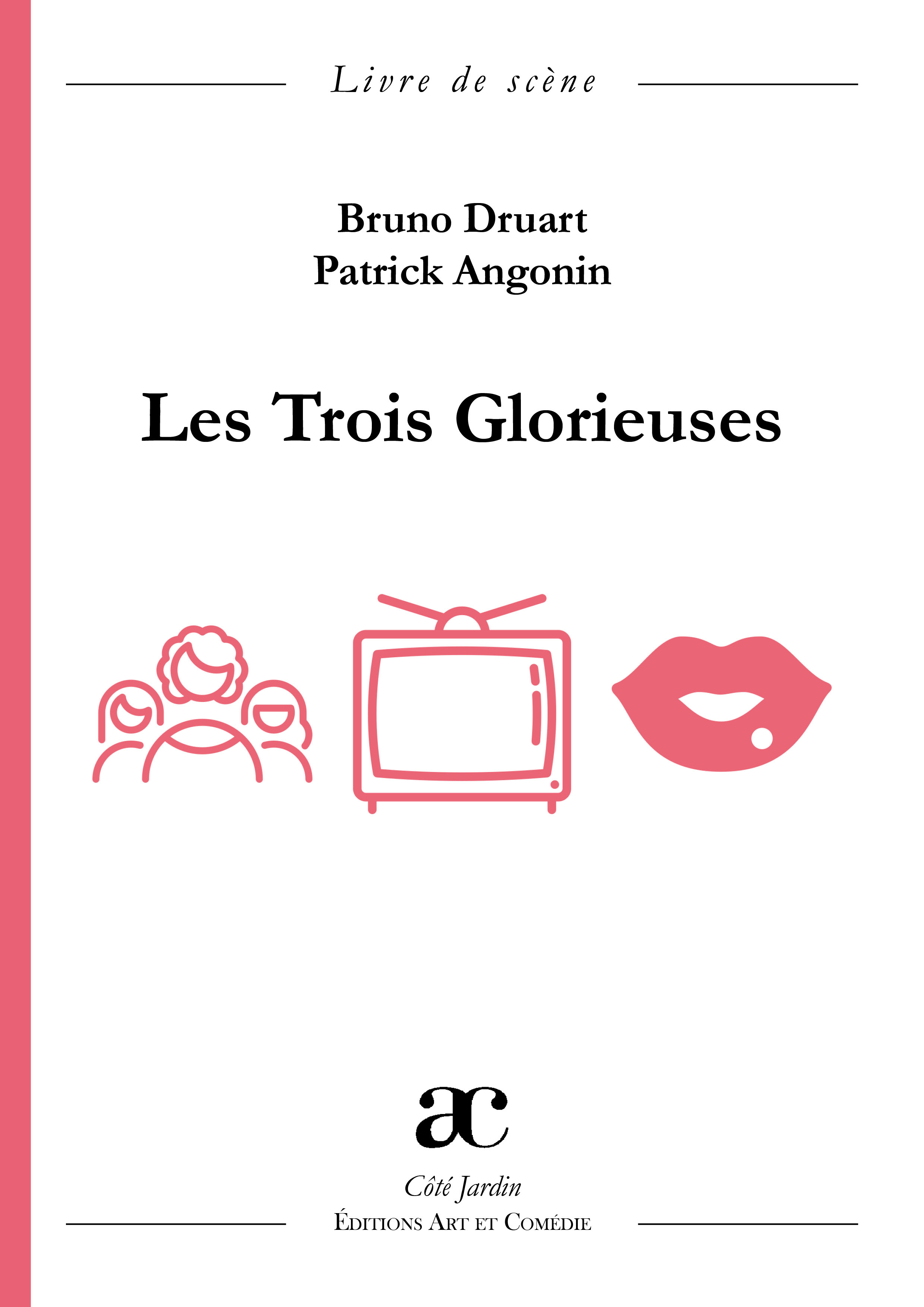 Les Trois Glorieuses