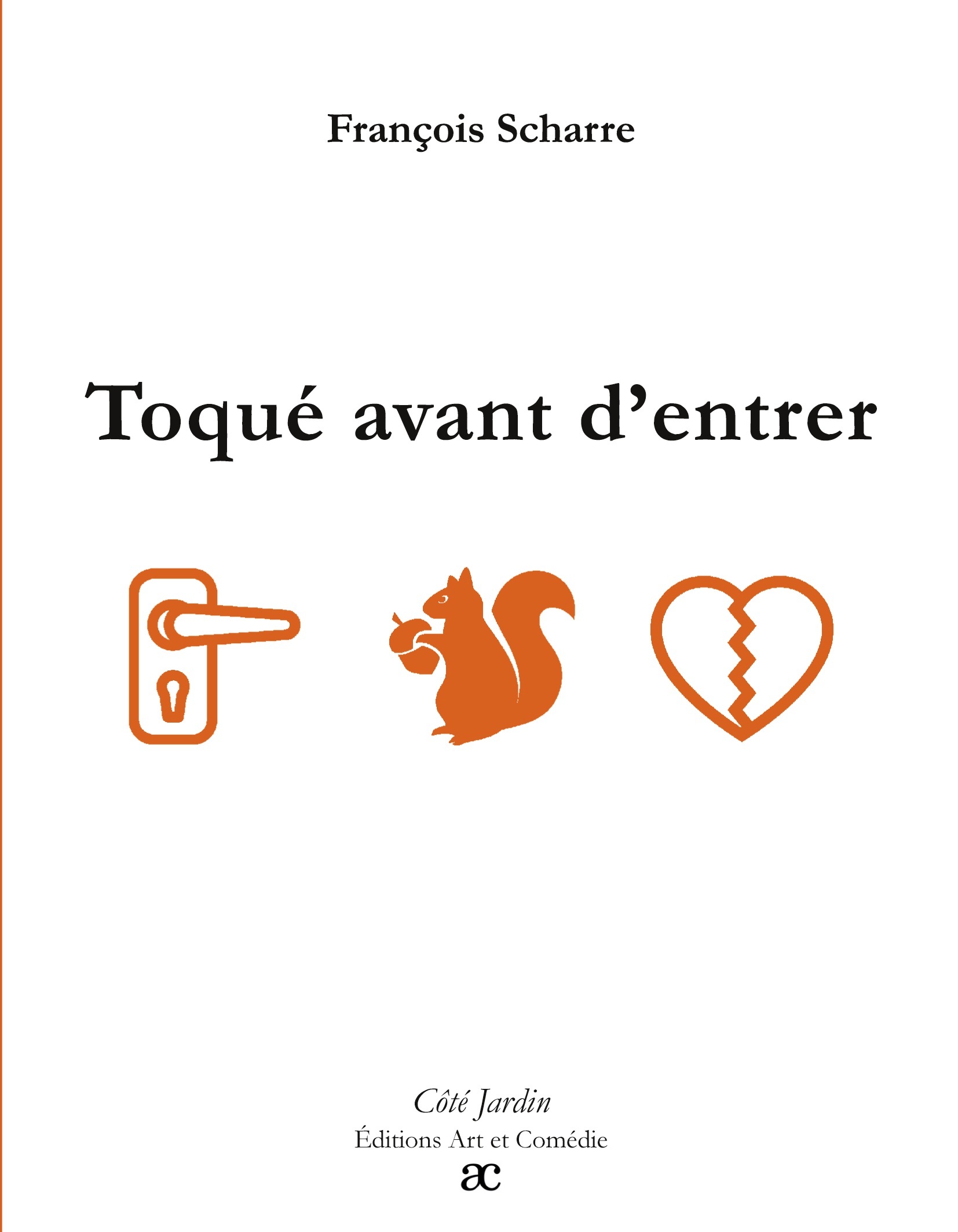 Toqué avant d'entrer