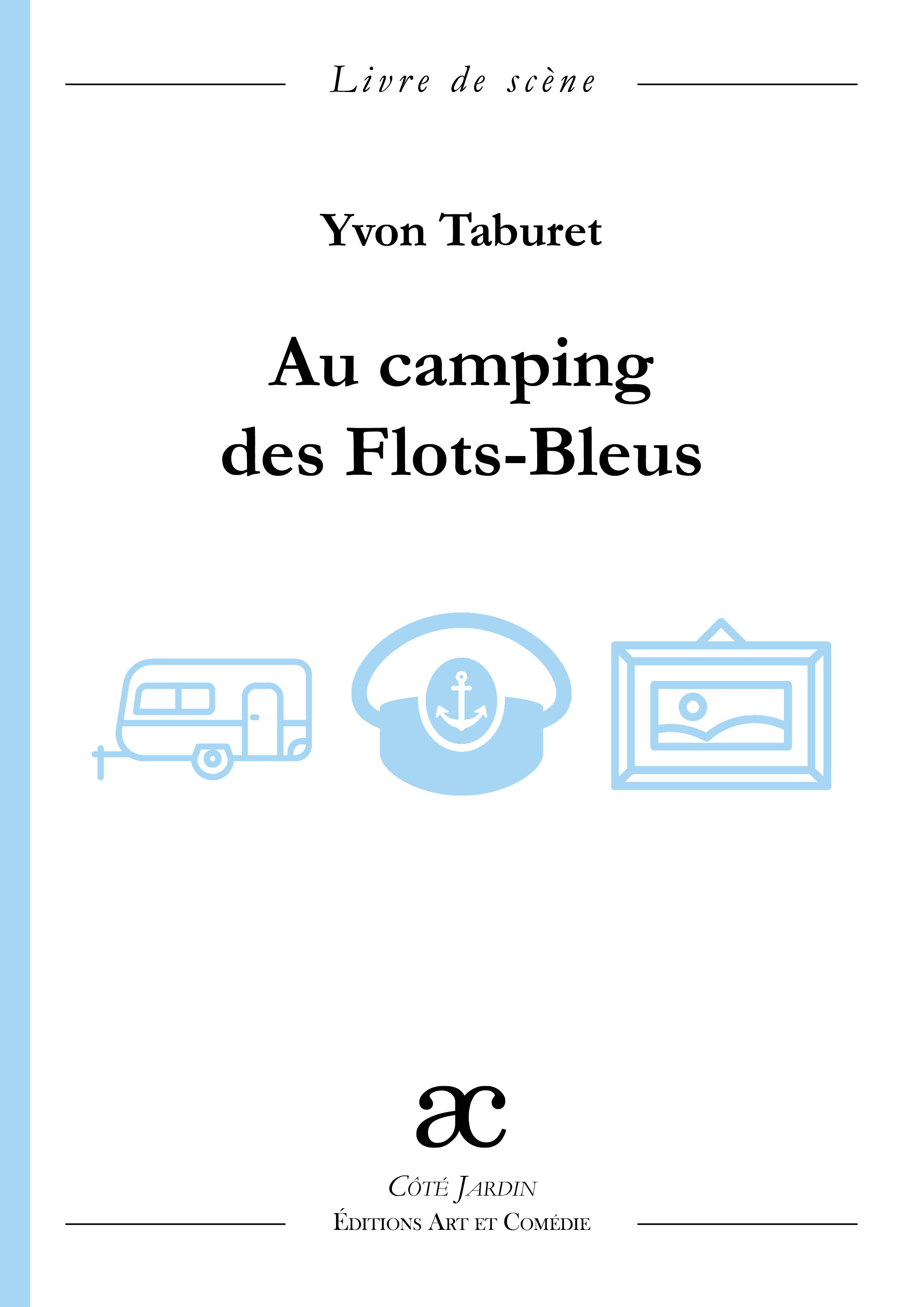 Au camping des Flots-Bleus