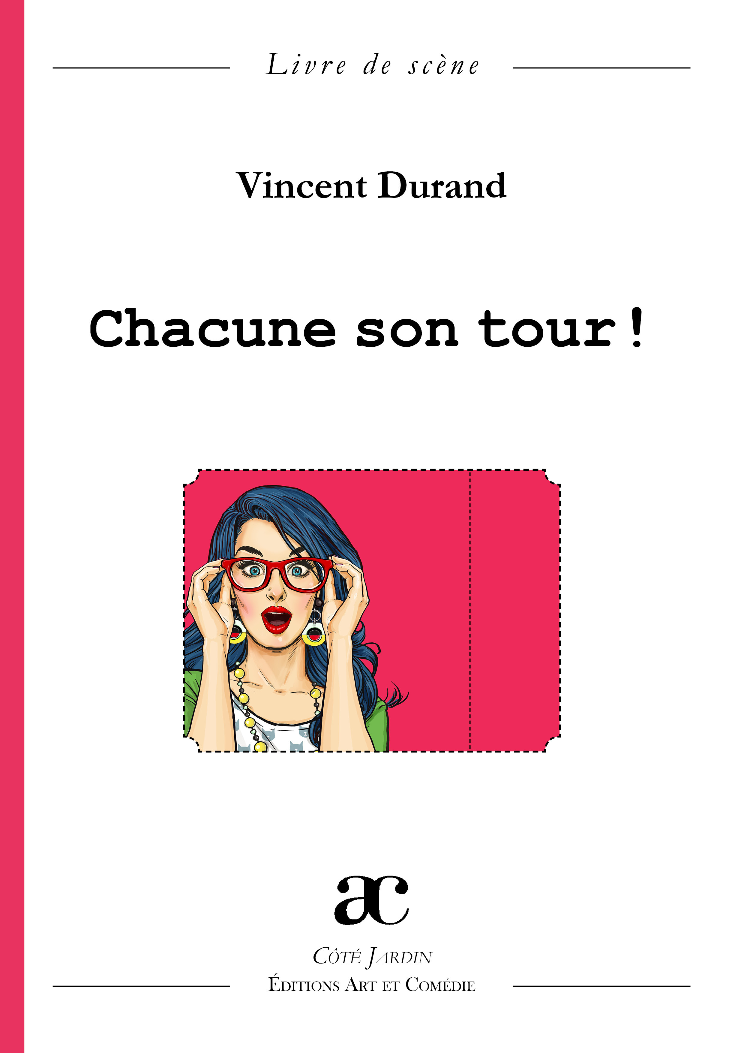 Chacune son tour !