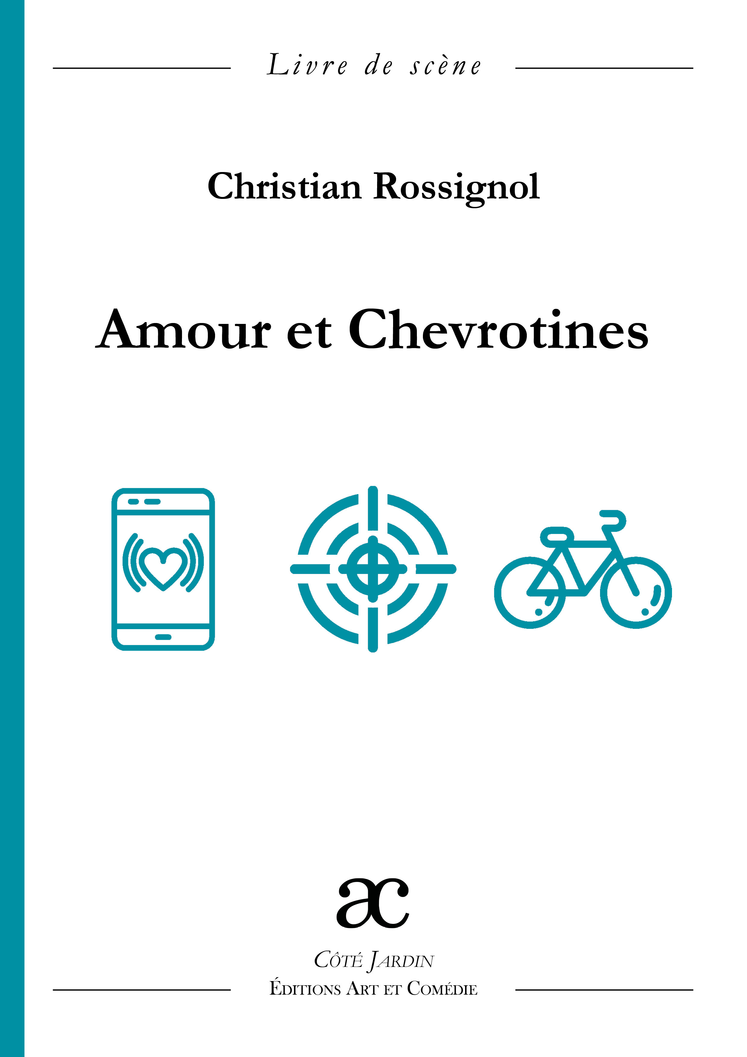 Amour et chevrotines
