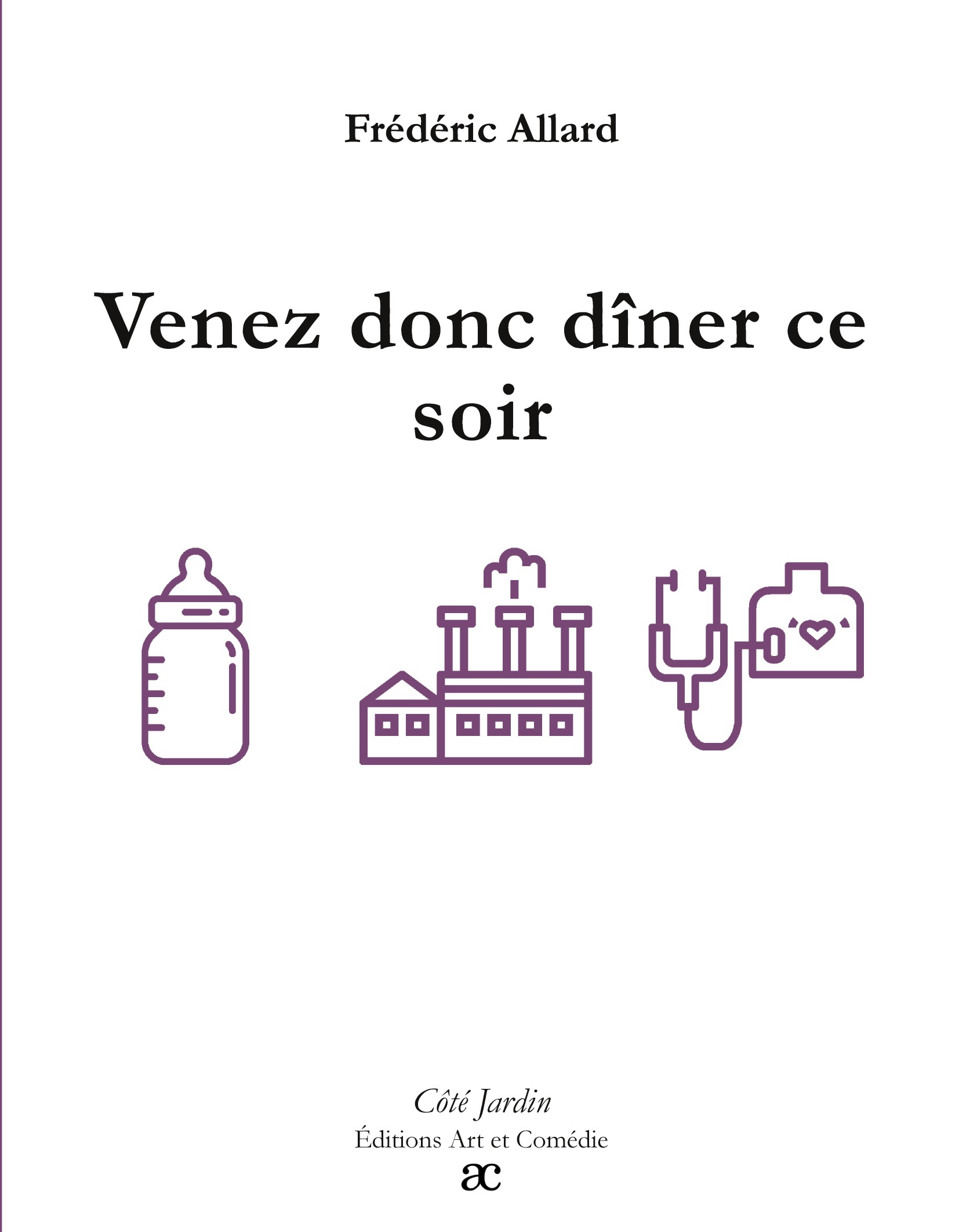 Venez donc dîner ce soir