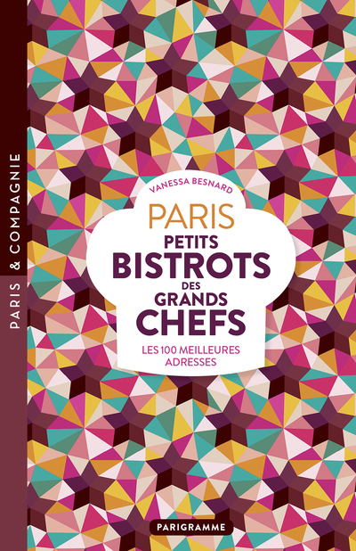 Paris Petits bistrots des grands chefs