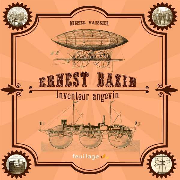 Ernest Bazin - inventeur angevin