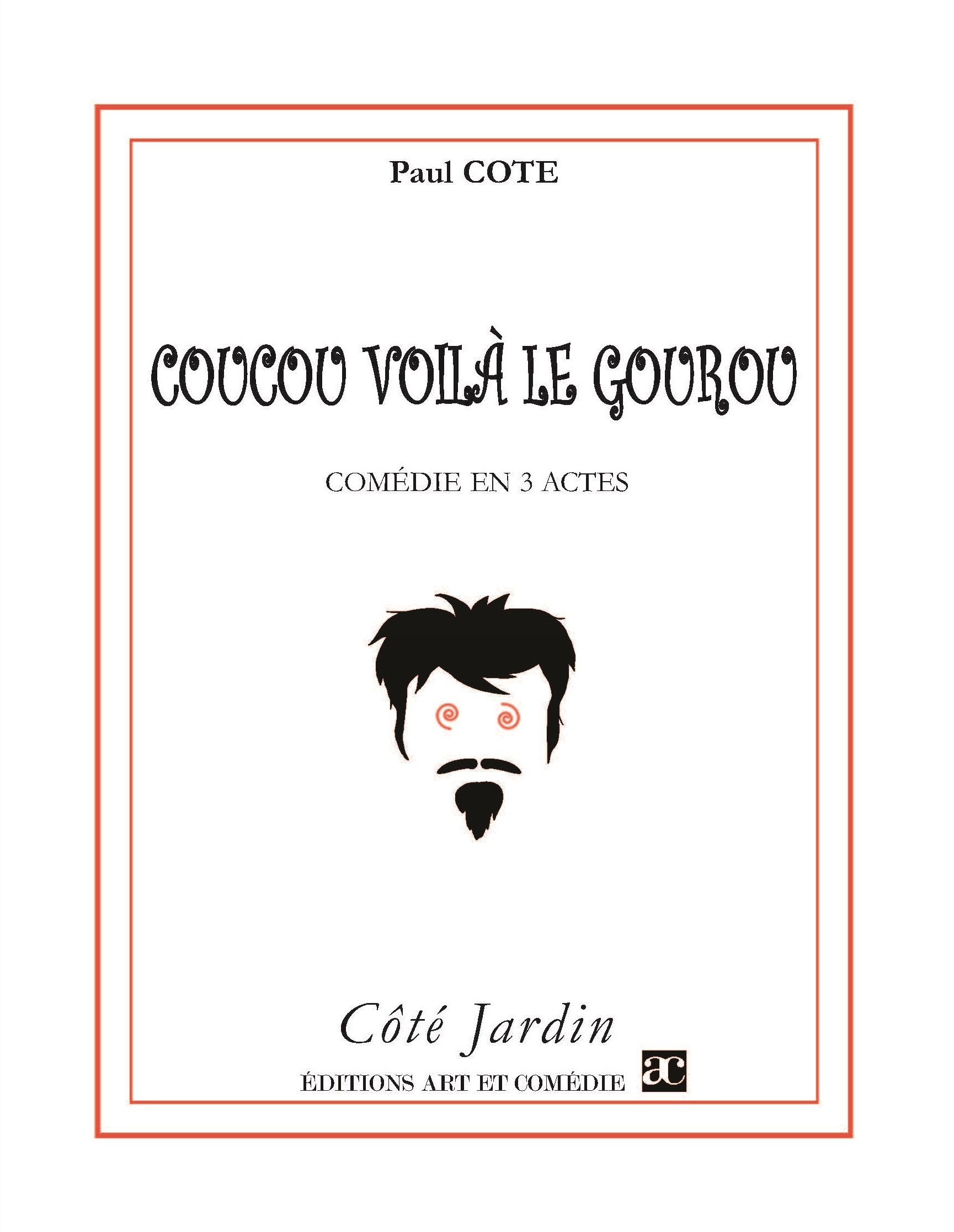 COUCOU VOILA LE GOUROU