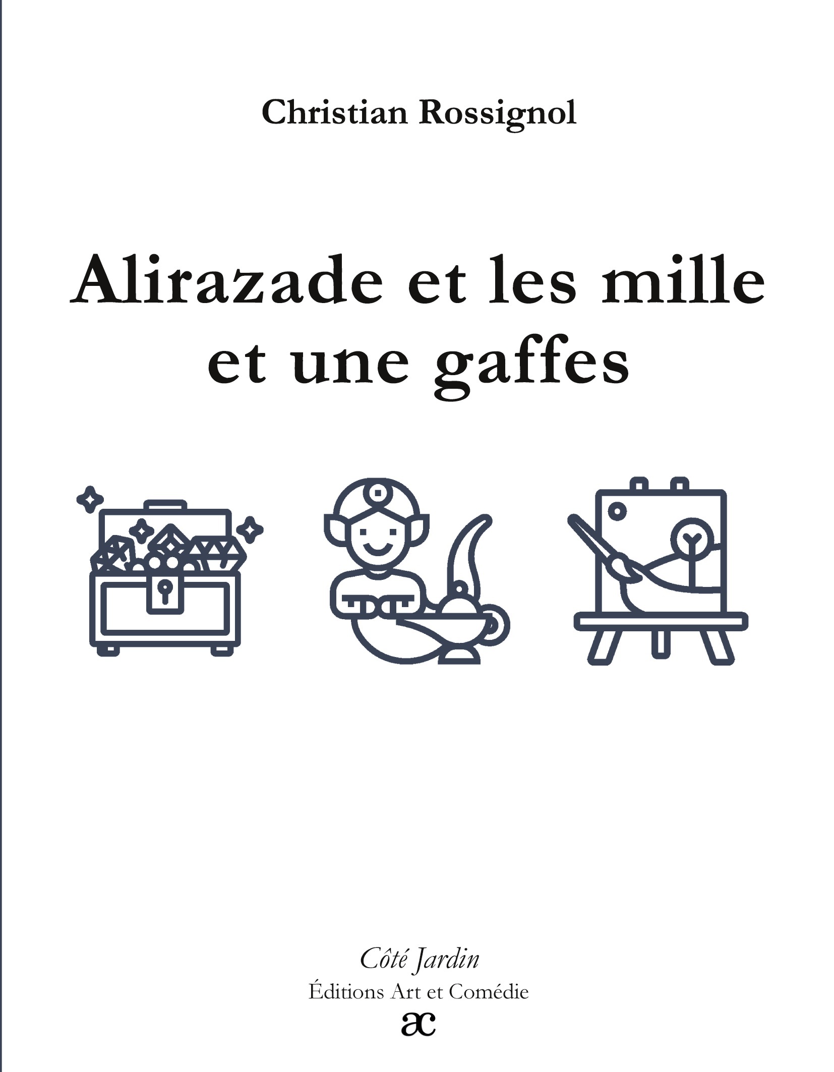 Alirazade et les mille et une gaffes