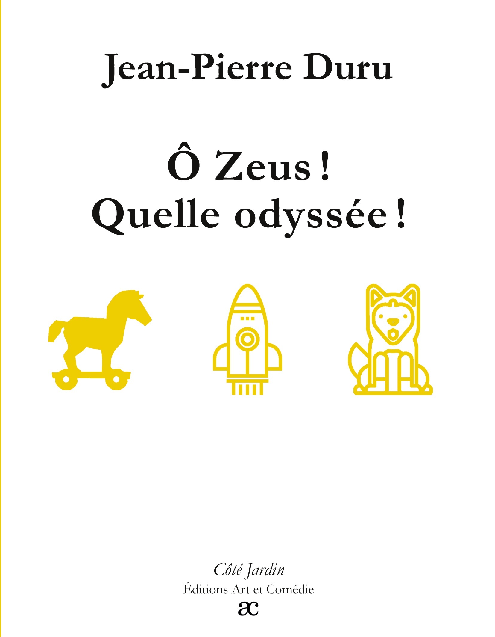 Ô Zeus ! Quelle odyssée !