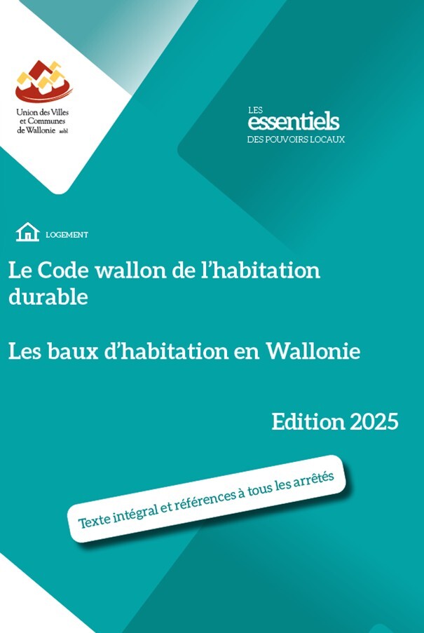 Le Code wallon de l'Habitation durable - Les baux d'habitation en Wallonie