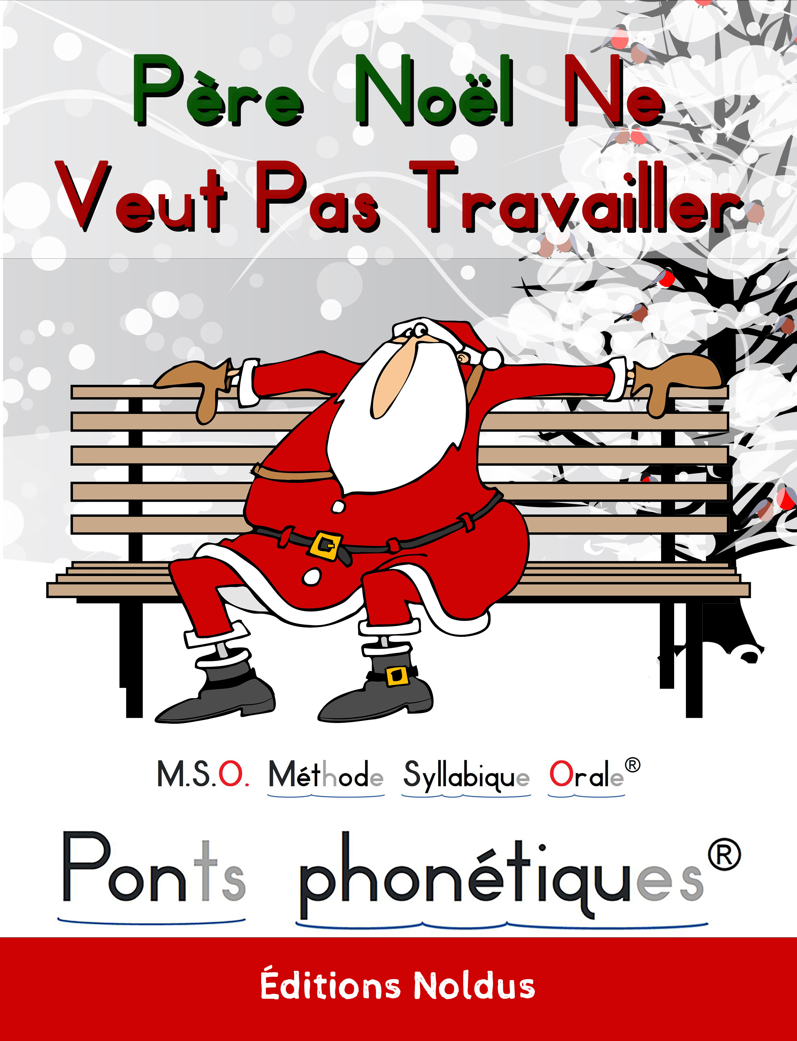 Père Noël ne veut pas travailler DYS