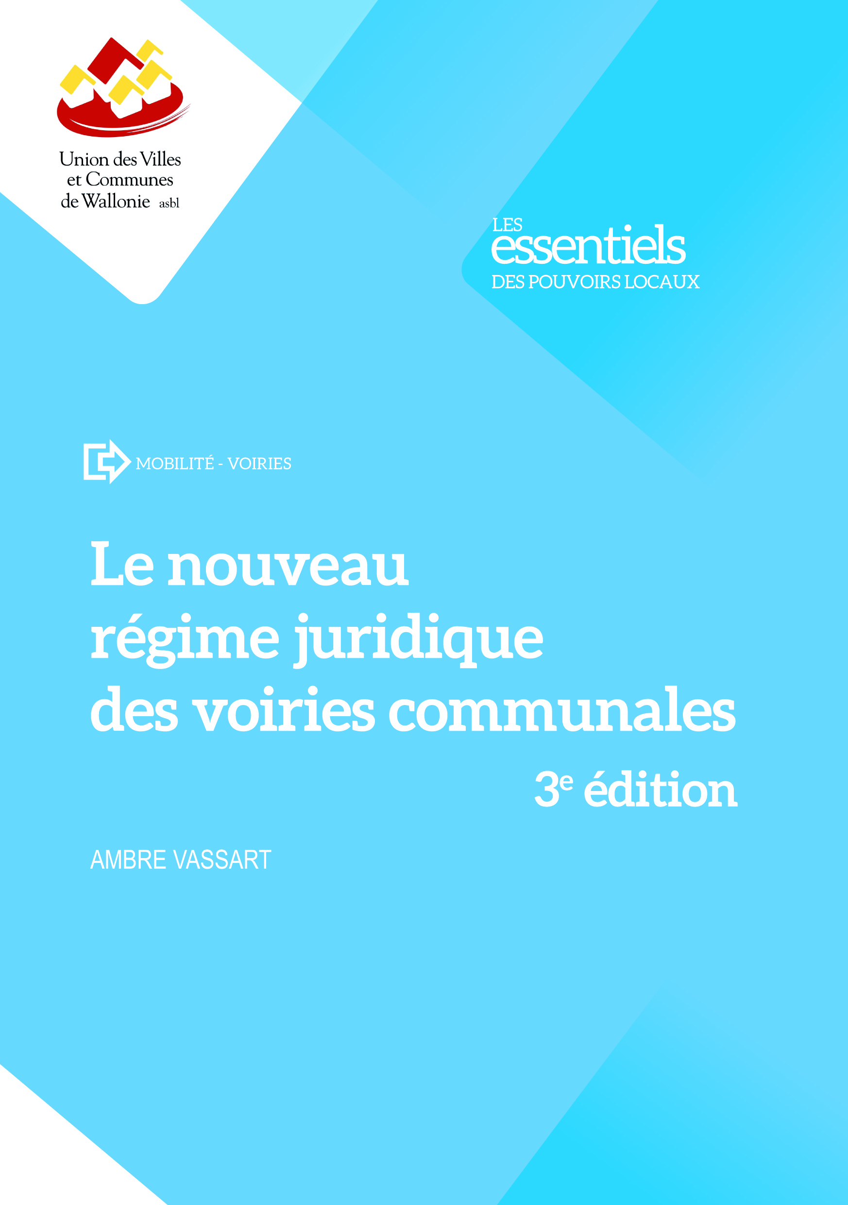 Le nouveau régime juridique des voiries communales