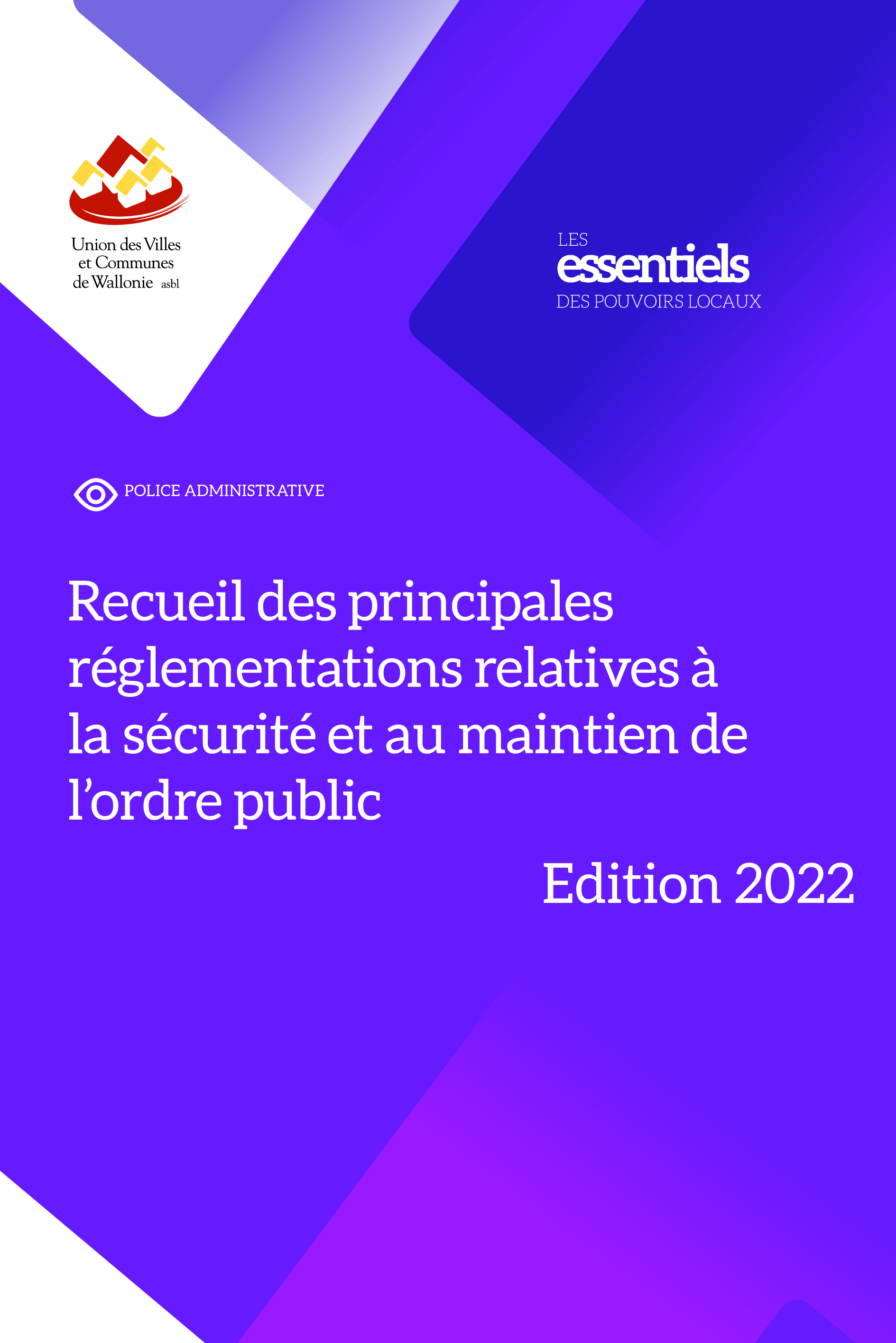 Recueil des principales réglementations relatives à la sécurité et au maintien de l'ordre public