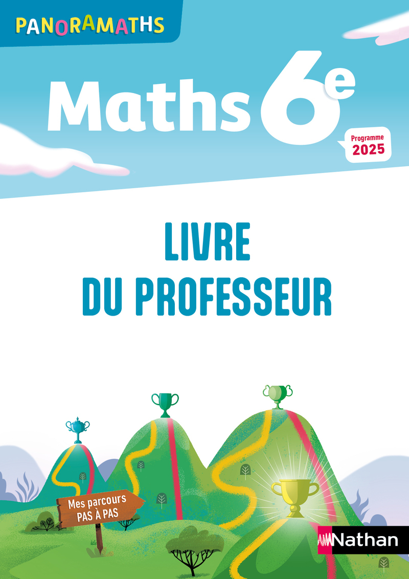 Panoramaths Mathématiques 6e - Livre du Professeur - 2025