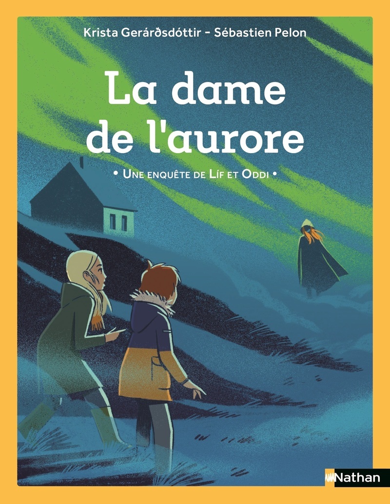 Une enquête de Lif et Oddi - La dame de l'Aurore