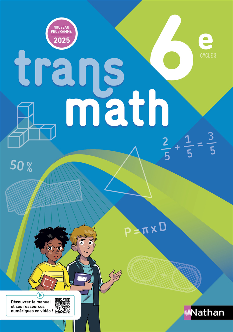 Transmath Mathématiques 6e - Manuel élève - 2025