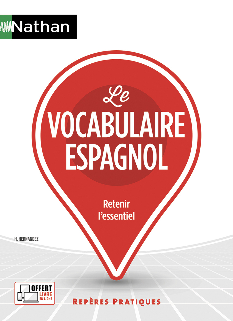 Le vocabulaire espagnol - (Repères pratiques N°57) - 2023
