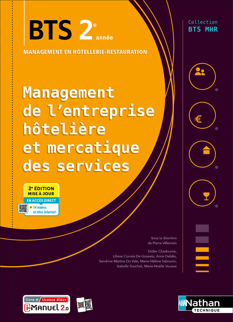 Management de l'entreprise Hôtelière et Mercatique des services - BTS MHR 2e années - Coll. BTS MHR - Éd. 2025 - Livre + licence
