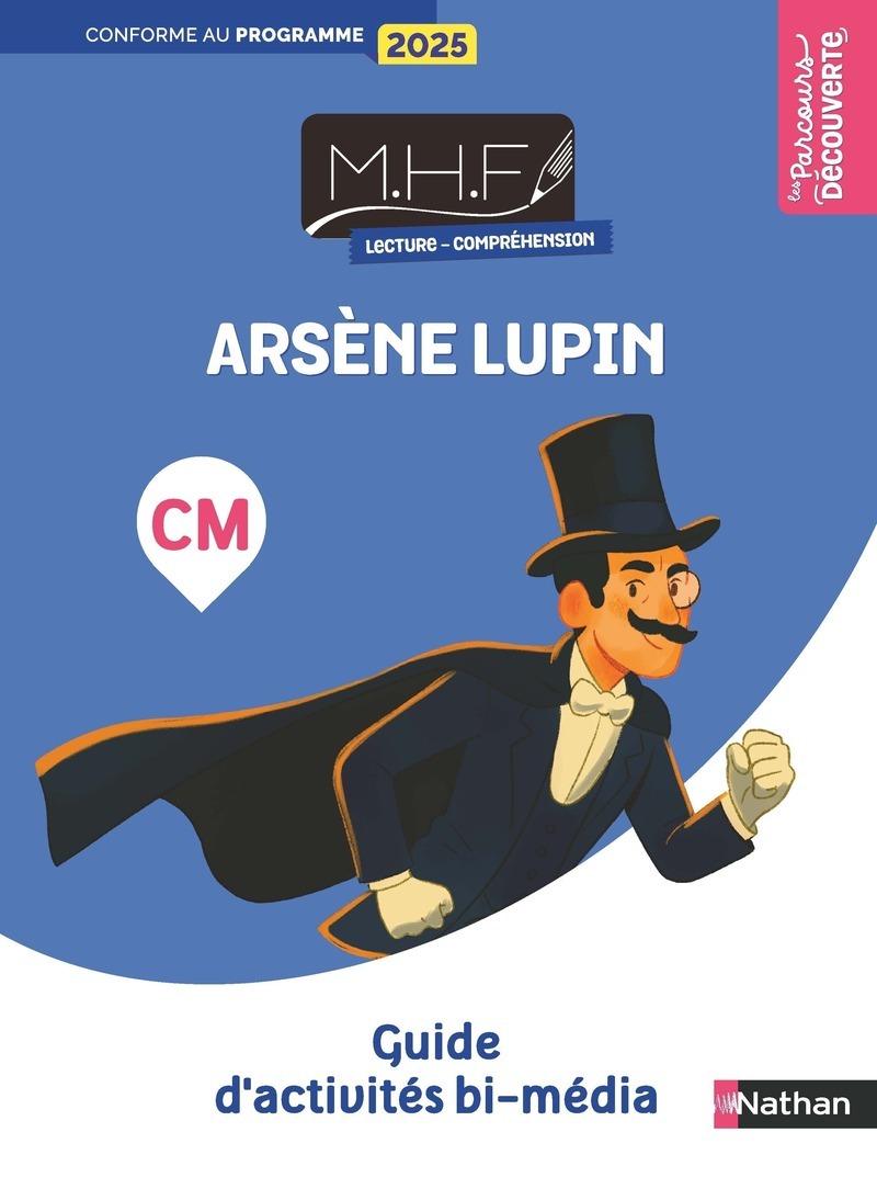 MHF - Lecture compréhension CM - Arsène Lupin - Guide pédagogique